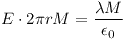[tex]E \cdot 2 \pi r M = \frac{\lambda M}{\epsilon_0}[/tex]