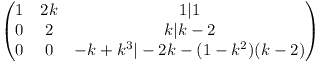 [tex]\begin{pmatrix} 1 & 2k & 1 |1 \\0 & 2 & k  |k-2 \\0 & 0 & -k+k^{3}  |-2k-(1-k^{2})(k-2) \end{pmatrix}[/tex]