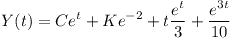 [tex]Y(t)= C e^t + K e^{-2} + t\frac{e^t}{3}+ \frac{e^{3t}}{10}[/tex]